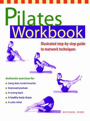 Pilates Workbook: An Illustrated Step-By-Step G... 1569752761 Book Cover