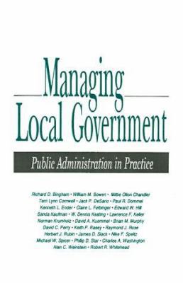 Managing Local Government: Public Administratio... 0803939396 Book Cover