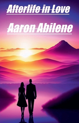 Afterlife in Love B0CKXZR75K Book Cover