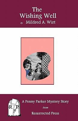 The Wishing Well: A Penny Parker Mystery Story 1935774794 Book Cover