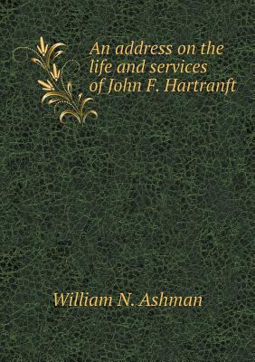 An address on the life and services of John F. ... 5518771703 Book Cover