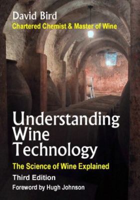 Understanding Wine Technology: The Science of W... 1891267914 Book Cover