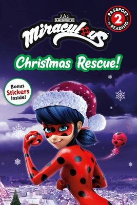 Miraculous: Christmas Rescue! 0316429260 Book Cover