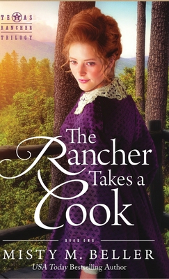 The Rancher Takes a Cook 1954810032 Book Cover