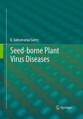 Seed-Borne Plant Virus Diseases 8132228510 Book Cover