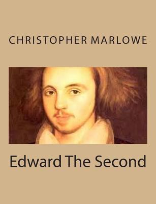 Edward The Second 1494761793 Book Cover