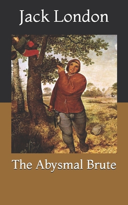 The Abysmal Brute B08Y4LBR5W Book Cover