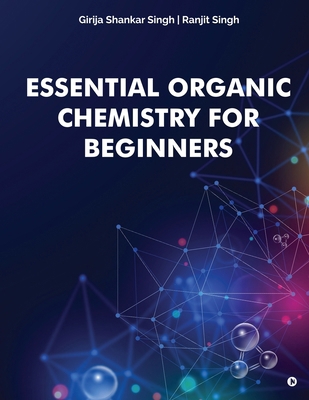 Essential Organic Chemistry for Beginners B0CQM94LZ5 Book Cover