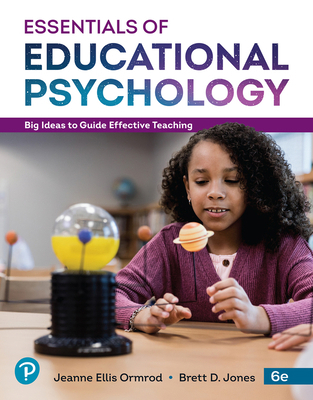 Essentials of Educational Psychology: Big Ideas... 0136817890 Book Cover