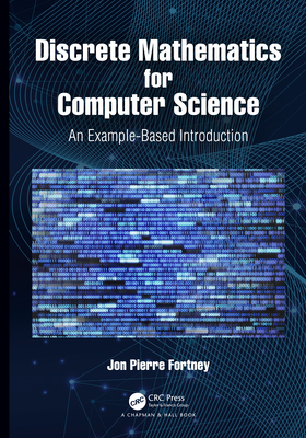Discrete Mathematics for Computer Science: An E... 0367549883 Book Cover
