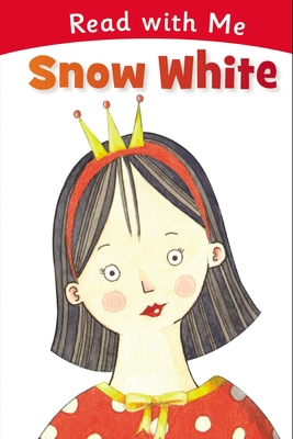 Read with Me: Snow White 1780650086 Book Cover