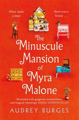The Minuscule Mansion of Myra Malone: One of th... 1035009218 Book Cover