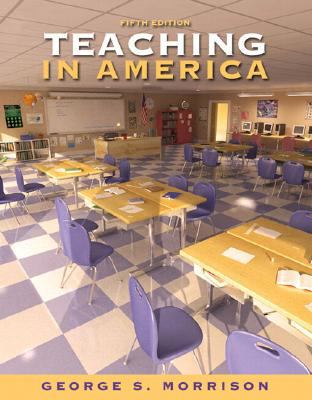 Teaching in America, 5th Edition (with MyEducat... 0205642675 Book Cover