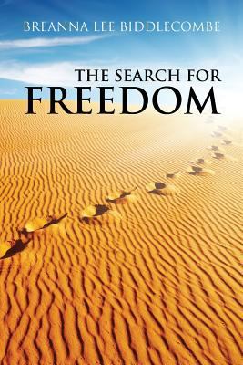 The Search for Freedom 1948288680 Book Cover