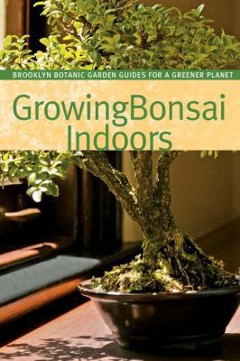 Growing Bonsai Indoors 188953885X Book Cover