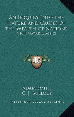 An Inquiry Into the Nature and Causes of the We... 1163201871 Book Cover
