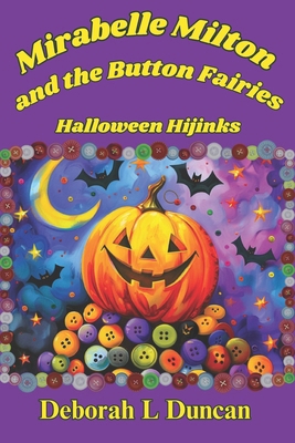 Mirabelle Milton and the Button Fairies: Hallow... B0DB757V75 Book Cover