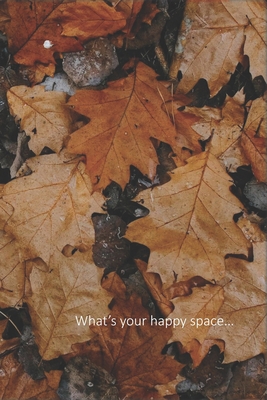 What's your happy space... 1708434208 Book Cover