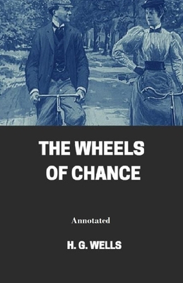 Paperback The Wheels of Chance Annotated Book