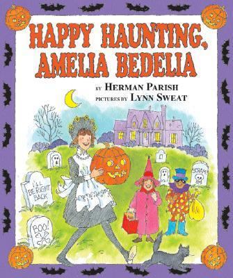 Happy Haunting, Amelia Bedelia 0060518944 Book Cover