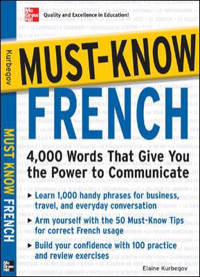 Must-Know French: Essential Words For A Success... 0071456449 Book Cover