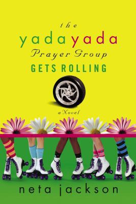 The Yada Yada Prayer Group Gets Rolling 1591453623 Book Cover