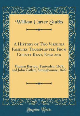 A History of Two Virginia Families Transplanted... 033148661X Book Cover