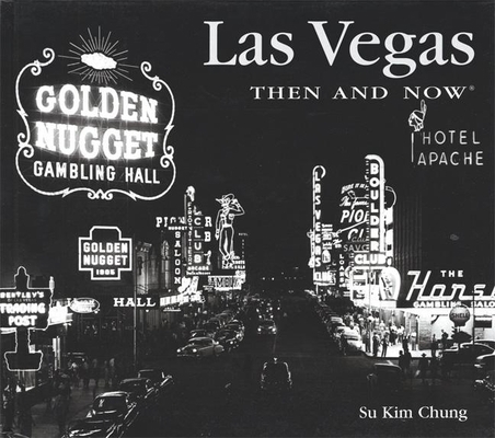 Las Vegas Then and Now 1592237347 Book Cover
