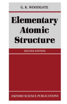 Elementary Atomic Structure 0198511566 Book Cover