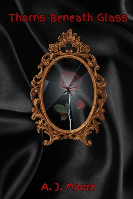 Thorns Beneath Glass B0F7XV7NL9 Book Cover