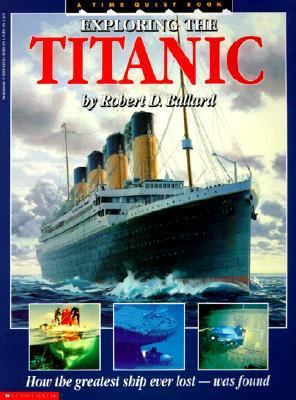 Exploring the Titanic 0833559141 Book Cover