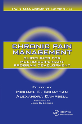 Chronic Pain Management: Guidelines for Multidi... 1420045121 Book Cover