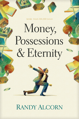 Money, Possessions and Eternity 0842353607 Book Cover