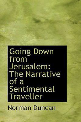 Going Down from Jerusalem: The Narrative of a S... 1103640208 Book Cover