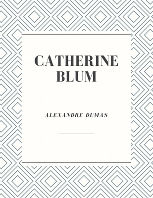 Catherine Blum: Les classiques de la litt?ratur... [French] B08RRDRJPG Book Cover