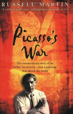 Picasso's War: The Extraordinary Story of an Ar... 0743478630 Book Cover