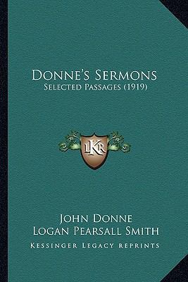 Donne's Sermons: Selected Passages (1919) 1164128647 Book Cover