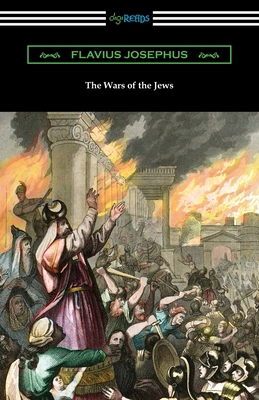 The Wars of the Jews 1420966634 Book Cover