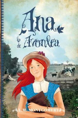 Ana, la de Avonlea (Anne of Green Gables) (Span... [Spanish] 8415943156 Book Cover