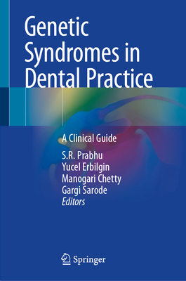 Genetic Syndromes in Dental Practice: A Clinica... 3032371805 Book Cover