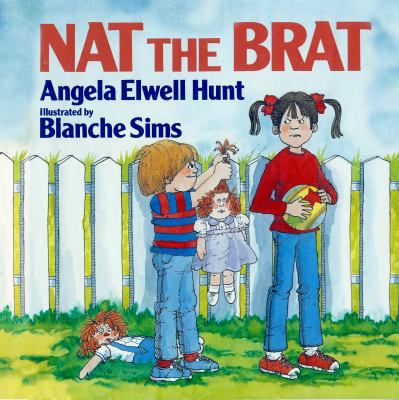 Nat the Brat 0615842445 Book Cover