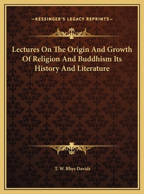 Lectures On The Origin And Growth Of Religion A... 1169803571 Book Cover