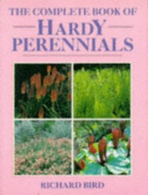 Complete Book of Hardy Perennials 070637360X Book Cover