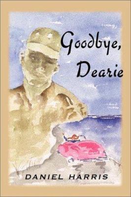 Goodbye, Dearie 1588513556 Book Cover