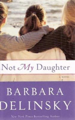 Not My Daughter 1615238832 Book Cover