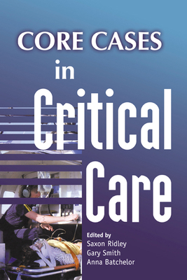 Core Cases in Critical Care 0521681014 Book Cover