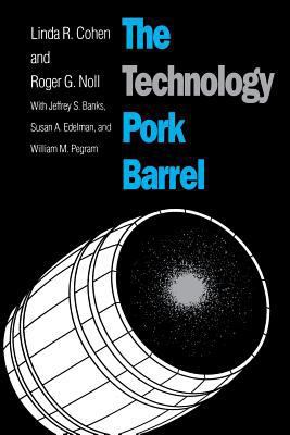The Technology Pork Barrel 0815715080 Book Cover