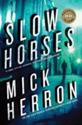 Slow Horses 1616954167 Book Cover