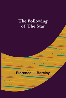 The Following of the Star 9356085994 Book Cover