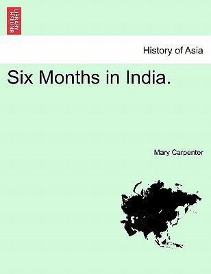 Six Months in India. VOL. II 1241492387 Book Cover